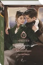 Skandalingas pasiūlymas. Nuodėmingieji Sinklerai. 2 knyga