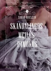 Skandalingos meilės pamokos. Buduaro paslaptys. 2 knyga