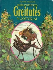 Skruzdėlytės Greitutės nuotykiai — 3-kl--rekomenduojamos-knygos