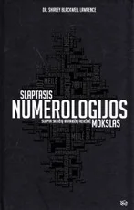 Slaptasis numerologijos mokslas — saves-pazinimas-testai-ir-burtai