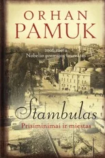 Stambulas: prisiminimai ir miestas