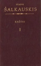Stasys Šalkauskis. Raštai I