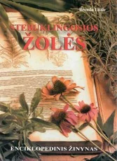 Stebuklingosios žolės — gamtos-zinynai
