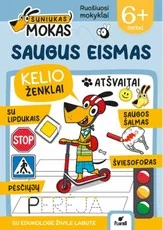 Šuniukas Mokas. Saugus eismas. Užduočių knygelė su lipdukais, nuo 6 m.