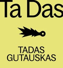 Ta Das. Tadas Gutauskas — menas