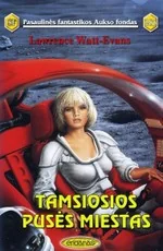 Tamsiosios pusės miestas (PFAF 285) — fantastika-ir-fantasy