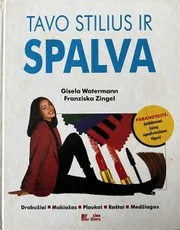 Tavo stilius ir spalva — grozis