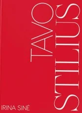 Tavo stilius — menas