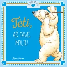 Tėti, aš tave myliu
