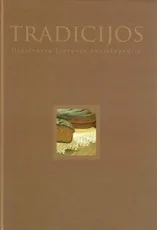 Tradicijos. Iliustruota Lietuvos enciklopedija — enciklopedijos-zinynai