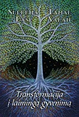 Transformacija į laimingą gyvenimą