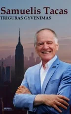Trigubas gyvenimas — biografijos