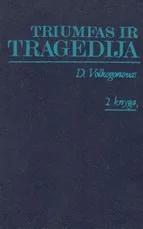 Triumfas ir tragedija. 2 knyga