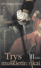 Trys muškietininkai II dalis (2004) — klasika-jaunimui