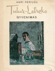 Tuluz - Lotreko gyvenimas — biografijos