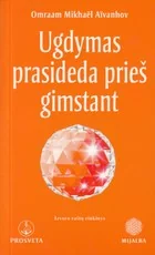 Ugdymas prasideda prieš gimstant