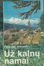 Už kalnų namai — kelioniu-istorijos1