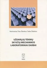 Uždarųjų tėkmių skysčių mechanikos laboratoriniai darbai