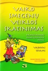 Vaiko smegenų veiklos skatinimas — literatura-tevams