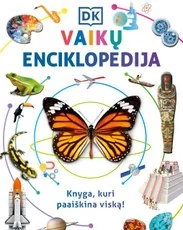 Vaikų enciklopedija. Knyga, kuri paaiškina viską — enciklopedijos-zinynai-vaikams