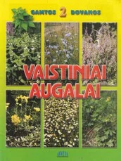 Vaistiniai augalai. Gamtos dovanos II — gamtos-zinynai