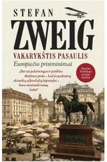 Vakarykštis pasaulis. Europiečio prisiminimai