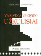 Valstybės valdymo užkulisiai