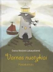 Varnos nuotykiai — pasakos