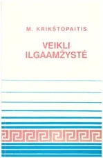 Veikli ilgaamžystė — mityba-ir-dietos-