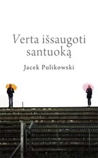 Verta išsaugoti santuoką — harmoningi-santykiai