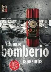 Vilniaus bomberio išpažintis — istorija