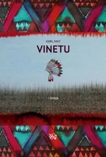 Vinetu. 1 knyga