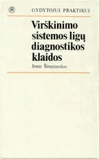 Virškinimo sistemos ligų diagnostikos klaidos. Gydytojui praktikui — gamta-mokslai