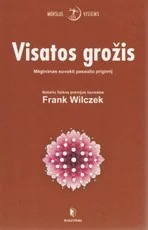 Visatos grožis: mėginimas suvokti pasaulio prigimtį — idomusis-mokslas