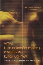 Vyrai, kurie nekenčia moterų, ir moterys, kurios juos myli — harmoningi-santykiai
