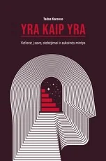 YRA KAIP YRA. Kelionė į save, stebėjimai ir auksinės mintys — asmenybes-tobulinimas