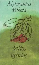 Žalios vyšnios — lietuviu-poezija