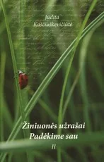 Žiniuonės užrašai: padėkime sau