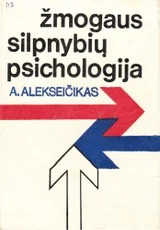 Žmogaus silpnybių psichologija — asmenybes-tobulinimas