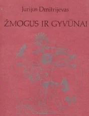 Žmogus ir gyvūnai — gyvunai-gamta