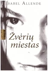 Žvėrių miestas (2005) — grozine-literatura-jaunimui